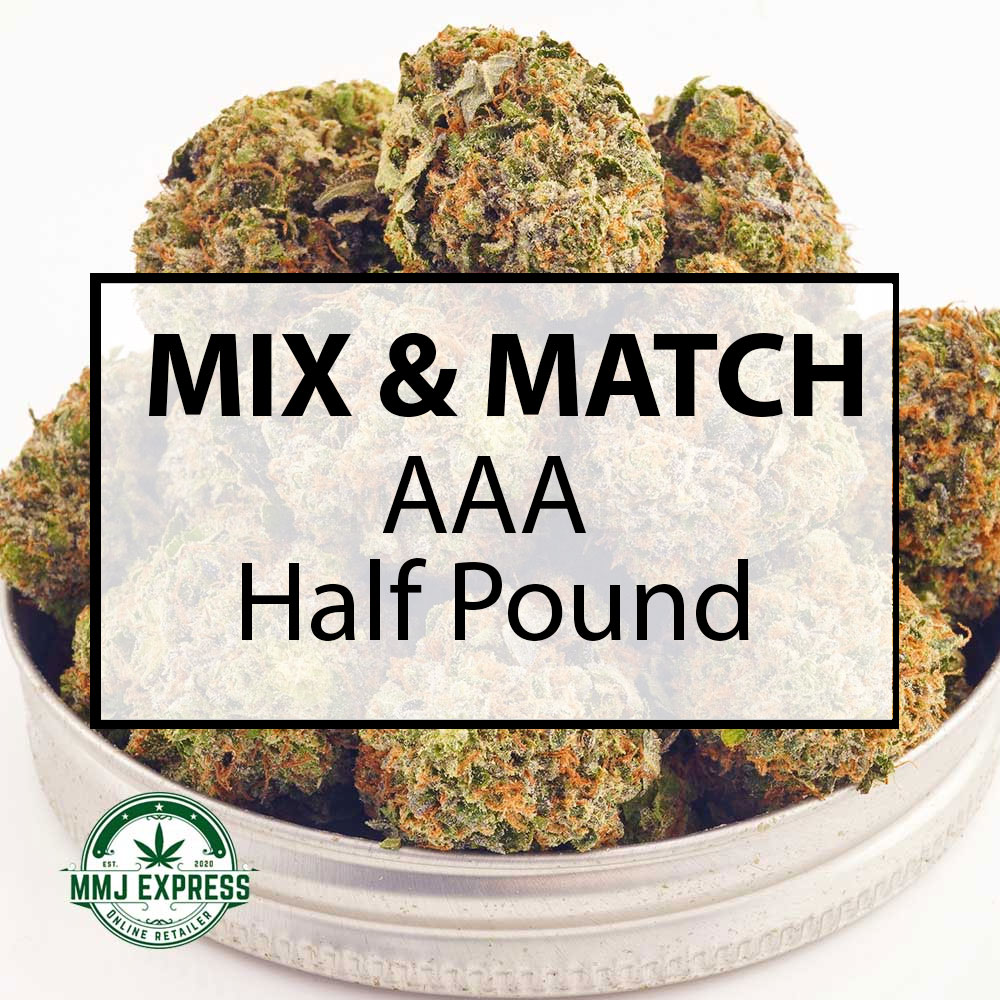Buy Cannabis Mix and Match AAA Half Pound at MMJ Express Online Shop