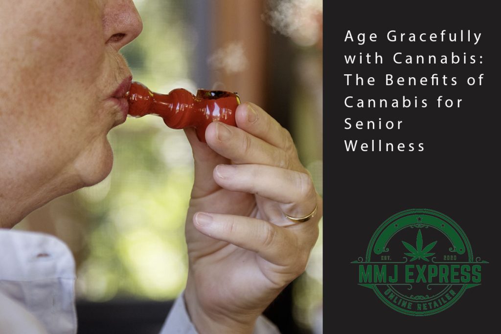 aging gracefully with cannabis
