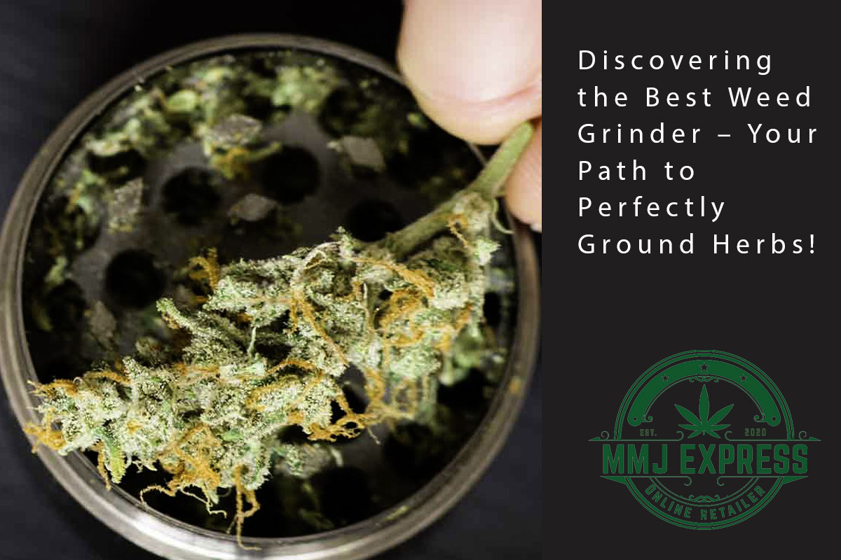 best weed grinders