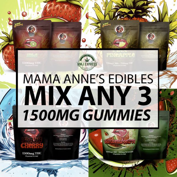 Mama Anne's Edibles 1500MG Gummies - Mix N Match 3 bundle allows you to choose up to be 9 different flavours and save!!!