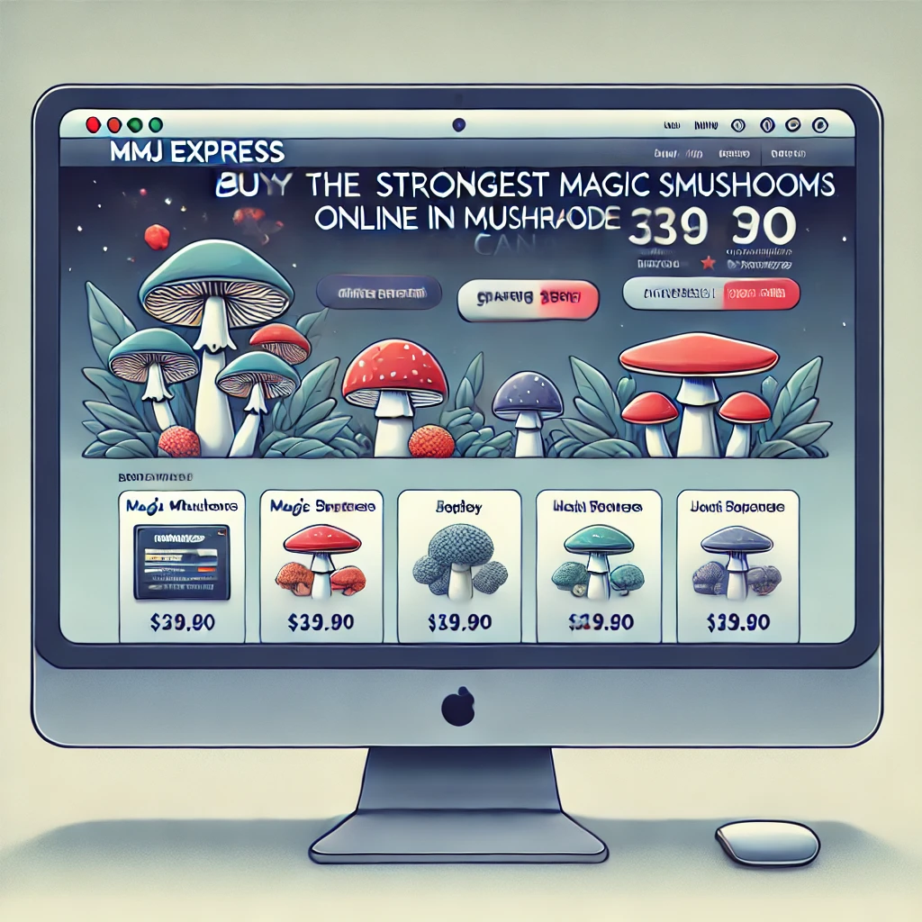 Buying the Strongest Magic Mushrooms Online in Canada

